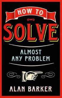 Cover image for How to Solve Almost Any Problem