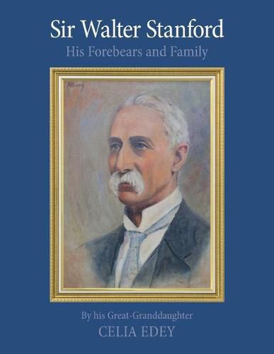 Cover image for Sir Walter Stanford: His Forebears And Family