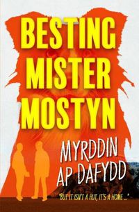 Cover image for Besting Mister Mostyn