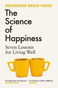 Cover image for The Science of Happiness