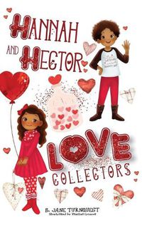 Cover image for Hannah and Hector, Love Collectors