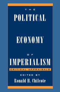 Cover image for The Political Economy of Imperialism: Critical Appraisals