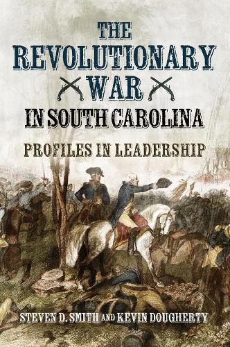 Cover image for The Revolutionary War in South Carolina