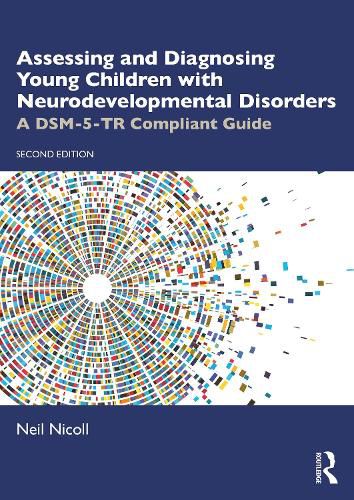 Cover image for Assessing and Diagnosing Young Children with Neurodevelopmental Disorders