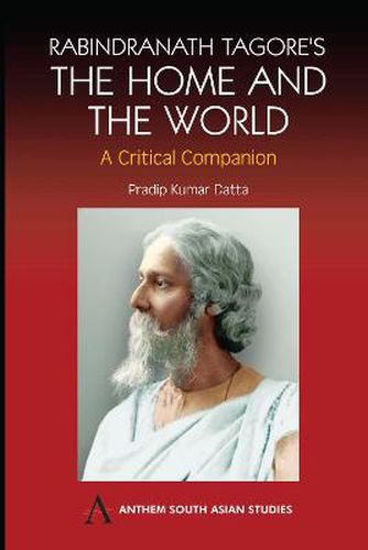 Cover image for Rabindranath Tagore's The Home and the World: Modern Essays in Criticism