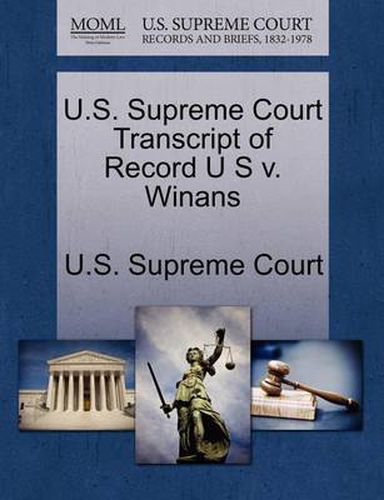 Cover image for U.S. Supreme Court Transcript of Record U S V. Winans