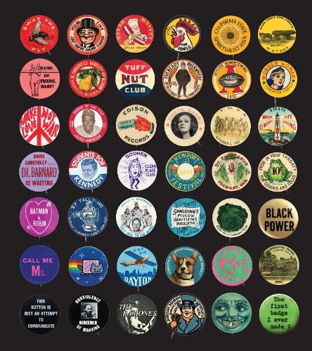 Cover image for Button Power: 125 Years of Saying It with Buttons