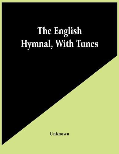 Cover image for The English Hymnal, With Tunes