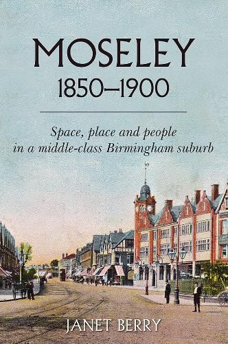 Cover image for Moseley 1850-1900