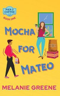 Cover image for Mocha for Mateo