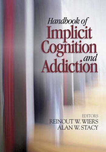 Cover image for Handbook of Implicit Cognition and Addiction