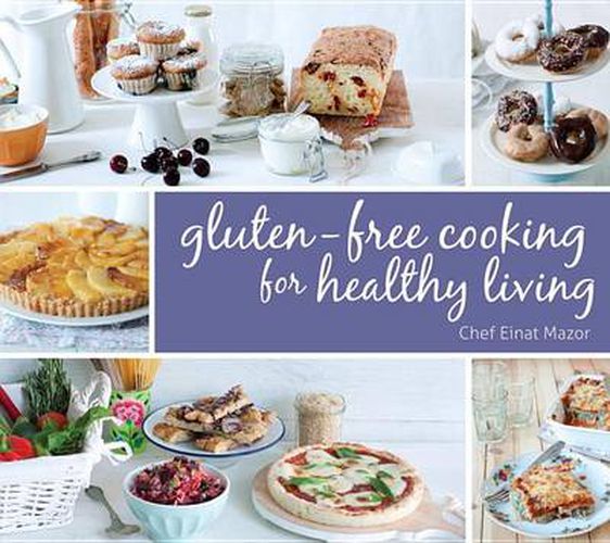 Cover image for Gluten-Free Cooking for Healthy Living