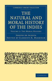 Cover image for The Natural and Moral History of the Indies