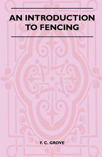 Cover image for An Introduction To Fencing