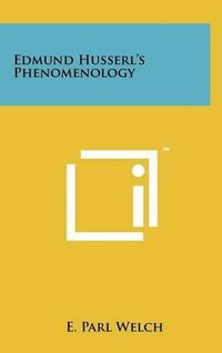 Cover image for Edmund Husserl's Phenomenology