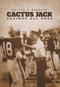 Cover image for Cactus Jack: Against All Odds