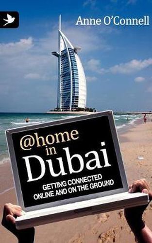 Cover image for @home in Dubai: Getting Connected Online and on the Ground