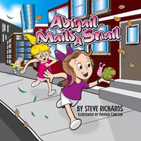 Cover image for Abigail Mails A Snail
