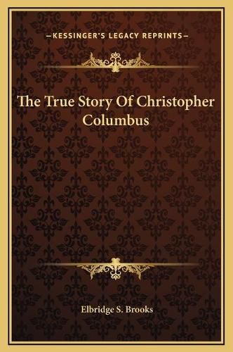 The True Story of Christopher Columbus