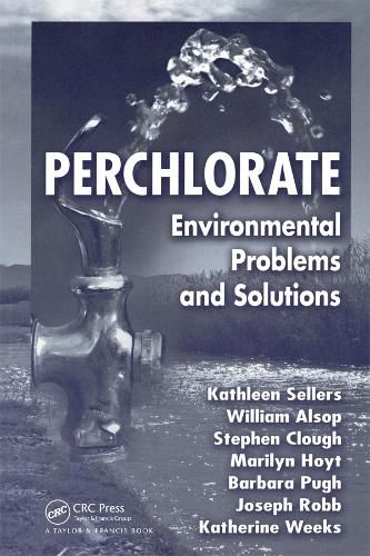 Cover image for Perchlorate: Environmental Problems and Solutions