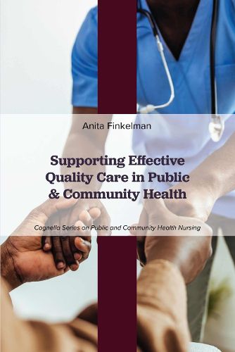 Cover image for Supporting Effective Quality Care in Public and Community Health