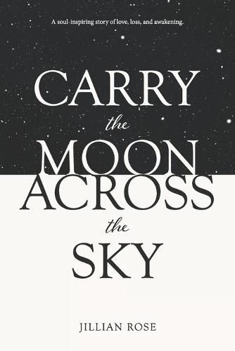 Carry the Moon Across the Sky