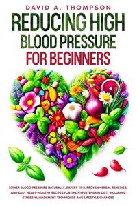 Cover image for Reducing High Blood Pressure for Beginners
