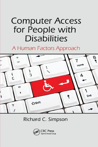 Cover image for Computer Access for People with Disabilities: A Human Factors Approach