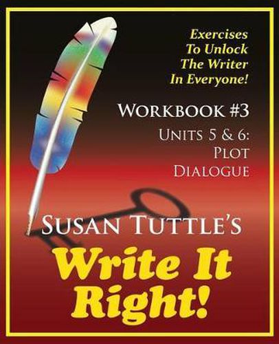 Cover image for Write It Right Workbook #3: Plot, Dialogue