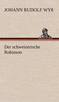 Cover image for Der Schweizerische Robinson