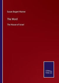 Cover image for The Word: The House of Israel