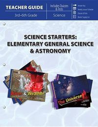 Cover image for Science Starters: Elementary General Science & Astronomy (Teacher Guide)