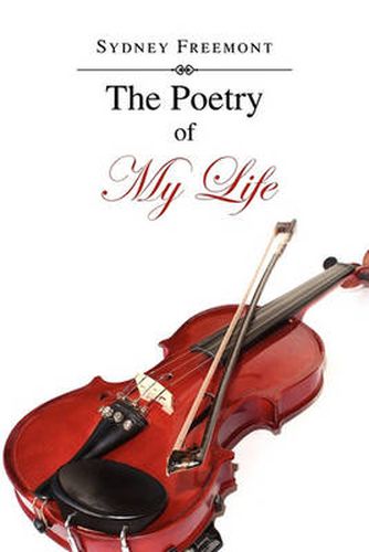 Cover image for The Poetry of My Life