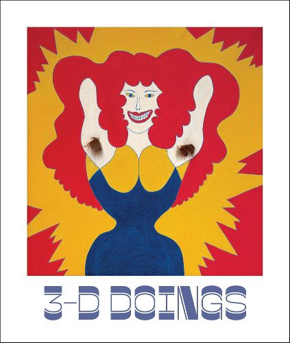 Cover image for 3D-Doings: The Imagist Object in Chicago Art