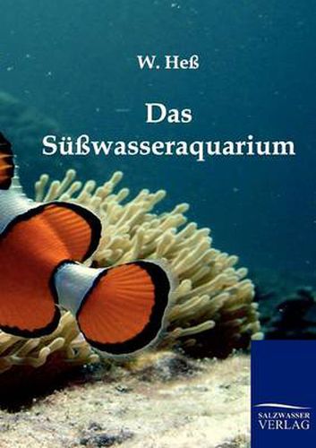 Cover image for Das Susswasseraquarium