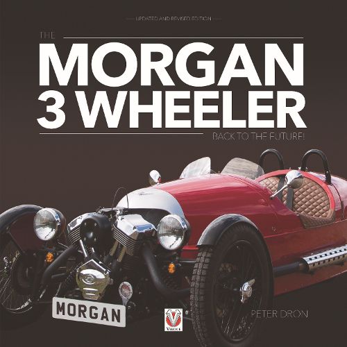 The Morgan 3 Wheeler: - back to the future!