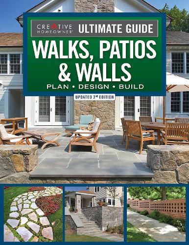 Cover image for Ultimate Guide to Walks, Patios & Walls, Updated 2nd Edition: Plan * Design * Build