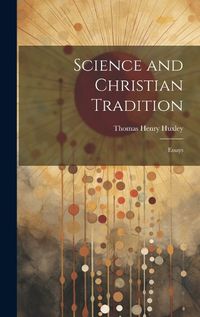 Cover image for Science and Christian Tradition