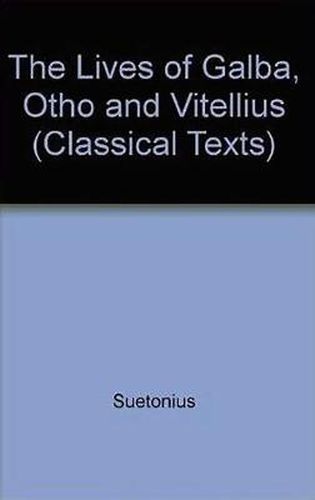 Cover image for Suetonius: Lives of Galba, Otho and Vitellius