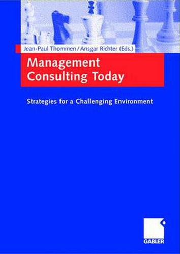 Cover image for Management Consulting Today: Strategies for a Challenging Environment.