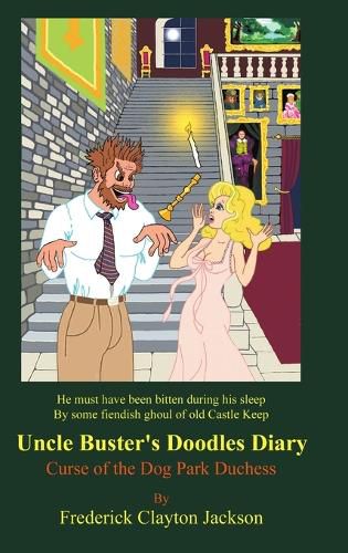 Cover image for Uncle Buster's Doodles Diary: Curse of the Dog Park Duchess