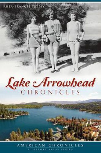 Cover image for Lake Arrowhead Chronicles