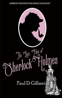 Cover image for The Lost Files of Sherlock Holmes