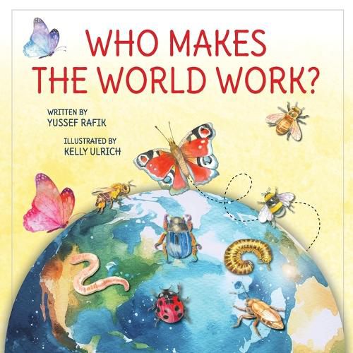 Cover image for Who Makes the World Work?