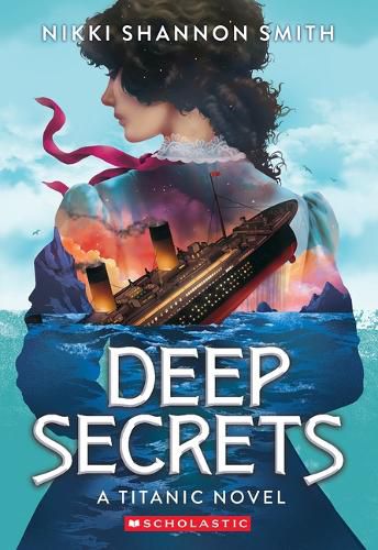 Cover image for Deep Secrets (a Titanic Novel)