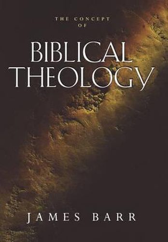 Cover image for The Concept of Biblical Theology: An Old Testament Perspective