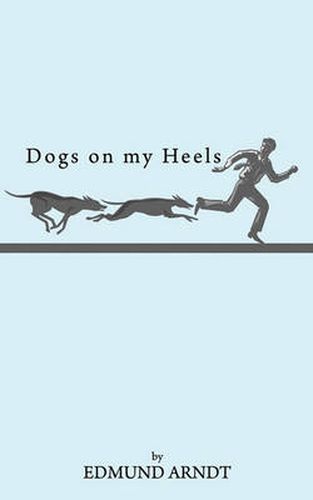 Cover image for Dogs on My Heels