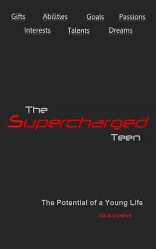 Cover image for The Supercharged Teen: The Potential of a Young Life