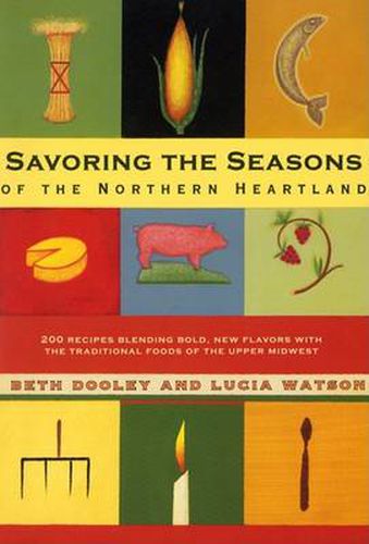 Cover image for Savoring the Seasons of the Northern Heartland