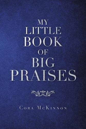 My Little Book of Big Praises